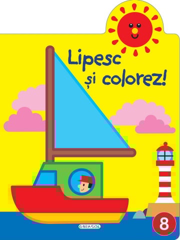 Cărți Educative, Activități - Lipesc si colorez! 8