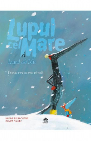 Cărți Educative, Activități - Lupul cel mare si lupul cel mic. Frunza care nu voia sa cada - Nadine Brun-Cosme