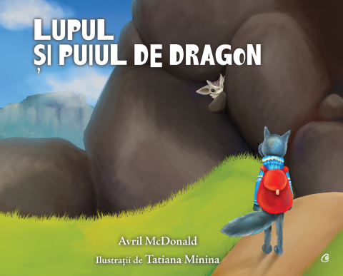 Carti pentru adulti si adolescenti - Lupul și puiul de dragon, autor Avril McDonald