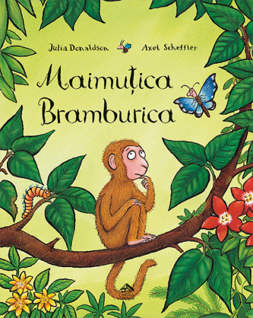 Maimutica Bramburica - Julia Donaldson [1]