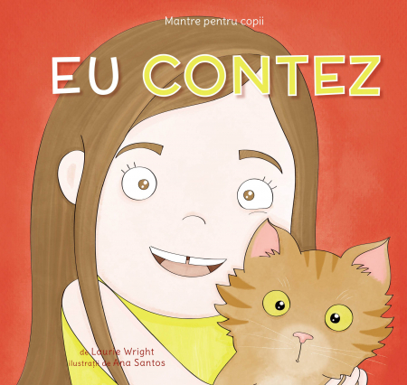 Cărți Educative, Activități - Mantre pentru copii (II). Eu contez