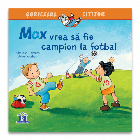 Cărți Educative, Activități - Max vrea sa fie campion la fotbal