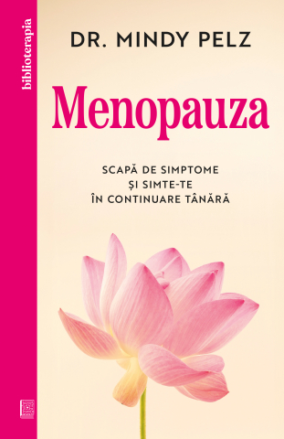 Cărți Educative, Activități - Menopauza, autor Dr. Mindy Pelz
