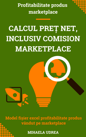 Antreprenor si Afaceri de Succes - Model fisier excel calcul Pret net, inclusiv comision Emag sau alte platforme marketplace