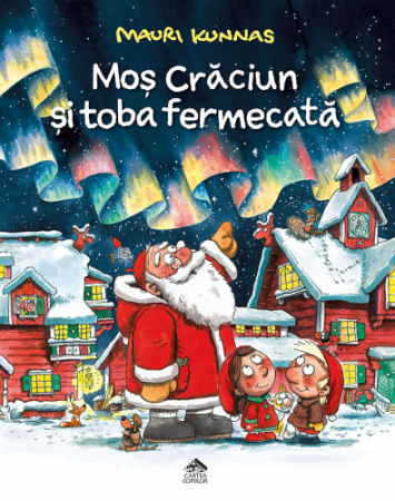 Cărți Educative, Activități - Mos Craciun si toba fermecata de Mauri Kunnas