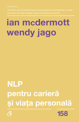 Carti pentru adulti si adolescenti - NLP pentru carieră și viață personală, autor Ian Mcdermott,Wendy Jago