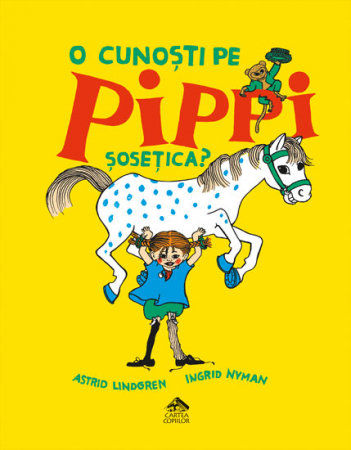 Cărți Educative, Activități - O cunosti pe Pippi Sosetica? - Astrid Lindgren