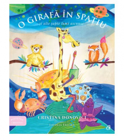 Cărți Educative, Activități - Carti pentru copii, O girafă în spațiu, povesti pt copii.