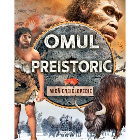 Cărți Educative, Activități - Omul preistoric