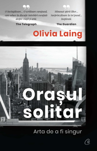 Carti pentru adulti si adolescenti - Orașul solitar, autor Olivia Laing