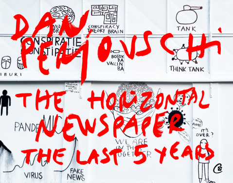 Carti pentru adulti si adolescenti - Postcards. The Horizontal Newspaper. The Last Five Years, 2019–2023, autor Dan Perjovschi