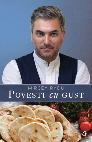 Carti pentru adulti si adolescenti - Povești cu gust, autor Mircea Radu