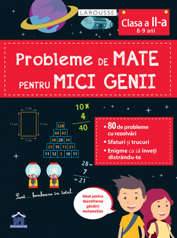 Cărți Educative, Activități - Probleme de mate pentru mici genii - Clasa a II-a (8-9 ani)