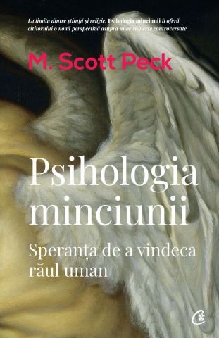 Carti pentru adulti si adolescenti - Psihologia minciunii, autor M. Scott Peck