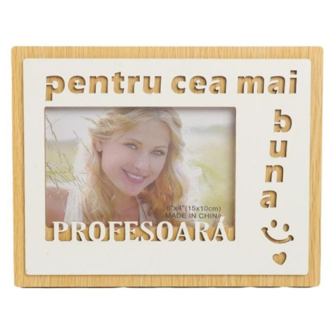 Casă, gradină și bricolaj - Rama foto, MDF, 10x15cm, No.R-24, mesaj "pentru cea mai buna Profesoara"