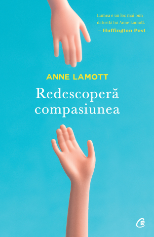 Carti pentru adulti si adolescenti - Redescoperă compasiunea, autor Anne Lamott