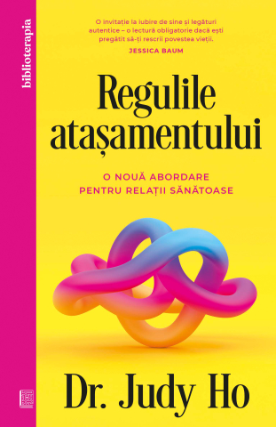 Cărți Educative, Activități - Regulile atașamentului, autor Dr. Judy Ho