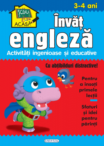 Cărți Educative, Activități - Scoala acasa - Invat engleza 3-4 ani
