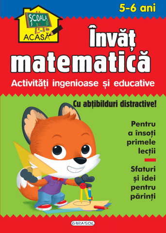 Cărți Educative, Activități - Scoala acasa - Invat matematica 5-6 ani