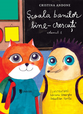 Cărți Educative, Activități - Scoala banilor bine-crescuti - volumul I