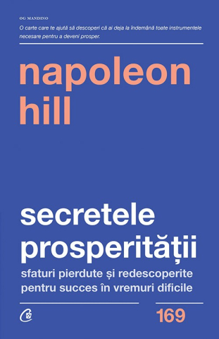 Carti pentru adulti si adolescenti - Secretele prosperității, autor Napoleon Hill