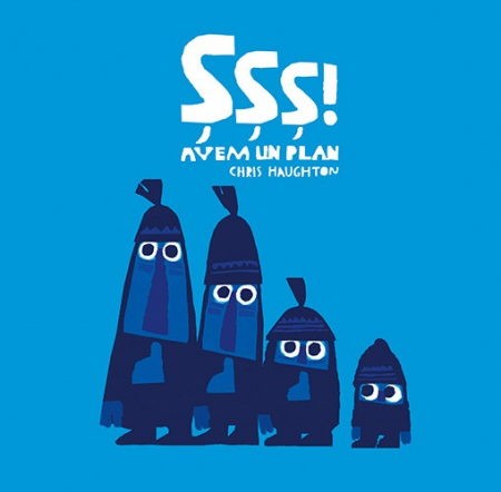 Cărți Educative, Activități - Ssh! Avem un plan - Chris Haughton
