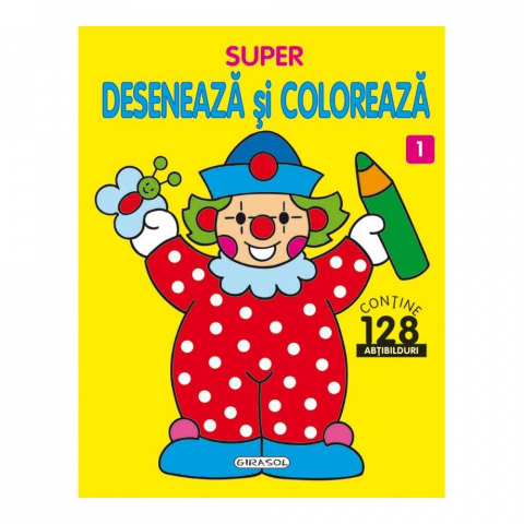 Cărți Educative, Activități - Super deseneaza si coloreaza 1