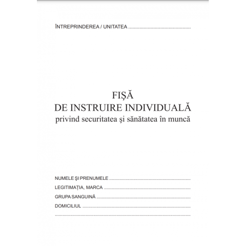Birotică și Papetărie - Tipizat - fisa individuala de instructaj privind protectia muncii SSM