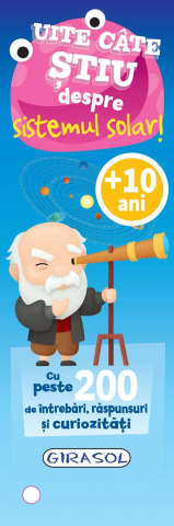 Cărți Educative, Activități - Uite cate stiu despre sistemul solar!
