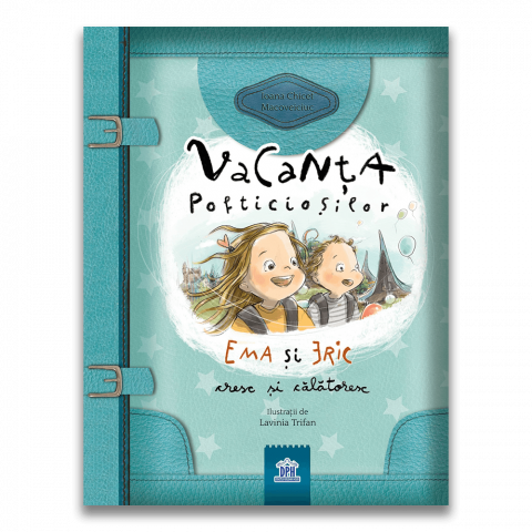 Cărți Educative, Activități - Vacanta Pofticiosilor: Ema si Eric cresc si calatoresc