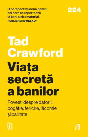 Cărți Educative, Activități - Viața secretă a banilor, autor Tad Crawford