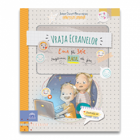Cărți Educative, Activități - Vraja ecranelor - Ema si Eric regasesc placul de joc