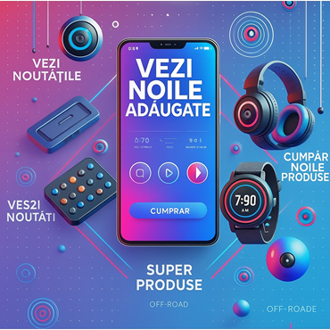 Vezi noile produse.