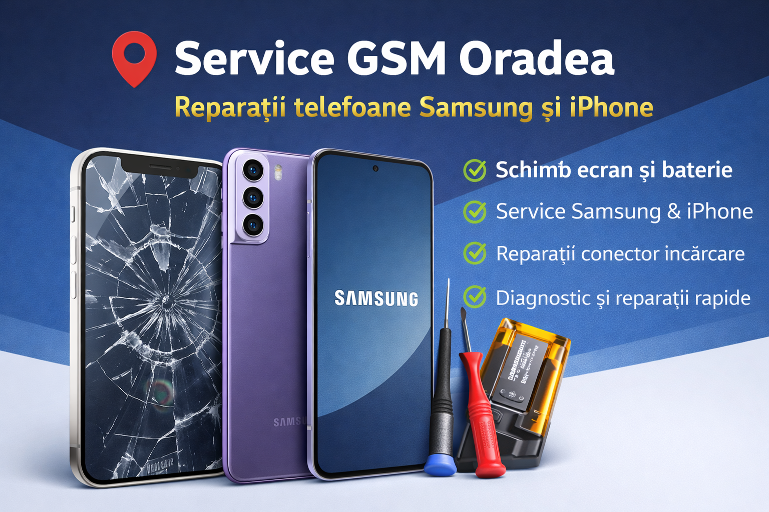 Service GSM Oradea – Reparații Telefoane Samsung și iPhone la Prețuri Corecte