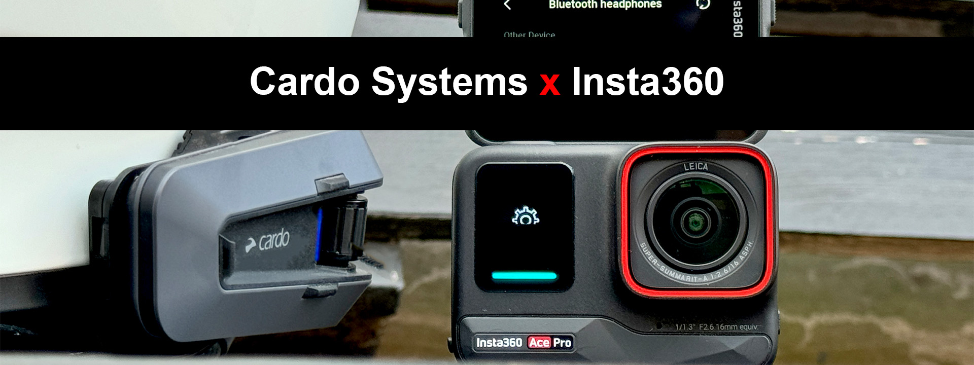 Insta360 și Cardo Systems: Un parteneriat creat pentru motocicliști