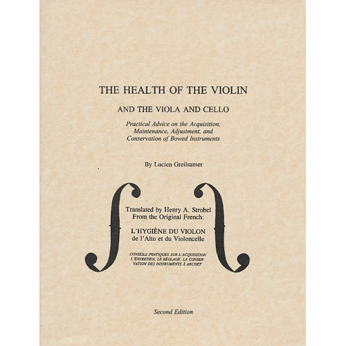 The Health of the Violin, Viola and Cello [1]