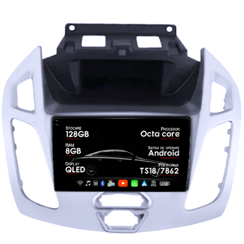 Navigatii Dedicate - Navigatie dedica Ford Transit Connect 2015, 8GB RAM 128GB ROM, Octacore, Platforma TS18, Android 13, Display QLED 9”, Suporta camera 360º, DSP, Carplay&Android Auto, SIM 4G, Ventilator Activ