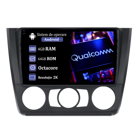 Seria 1 - Navigatie dedicata BMW Seria 1 E81/E87 AC 2007-2013, 4GB RAM 64GB ROM, Procesor Qualcomm Octacore, Android 14, Rezolutie 2K, Display QLED 9", DSP, Carplay&Android Auto, SIM