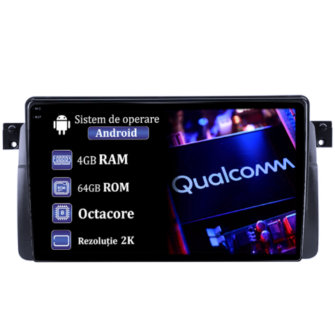 75 - Navigatie dedicata BMW SERIA 3 E46 1999-2006, 4GB RAM 64GB ROM, Procesor Qualcomm Octacore, Android 14, Rezolutie 2K, Display QLED 9", DSP, Carplay&Android Auto, SIM 4G