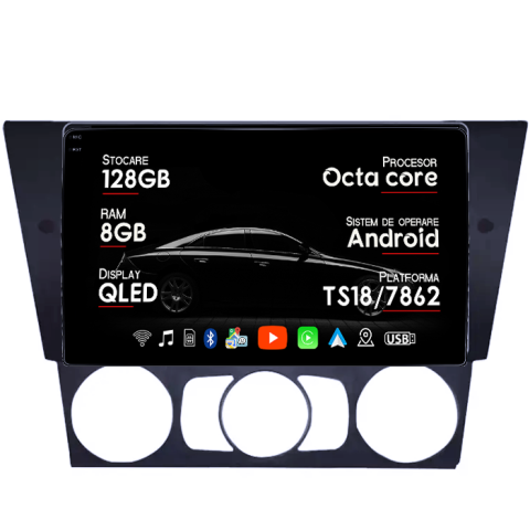 Seria 3 E90 - Navigatie dedicata BMW Seria 3 E90, E91 2005-2012, 8GB RAM 128GB ROM, Octacore, Platforma TS18, Android 13, Display QLED 9”, Suporta camera 360º, DSP, Carplay&Android Auto, SIM 4G, Ventilator Activ