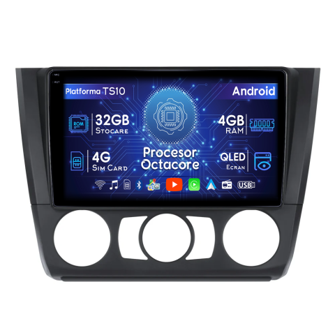 Seria 1 - Navigatie dedicata BMW Seria1 E81/E87 AC 2007-2013, 4GB RAM 32GB ROM, Octacore, Android 14, Display QLED  9", DSP, Carplay&Android Auto, SIM 4G, Bluetooth, Ventilator Activ