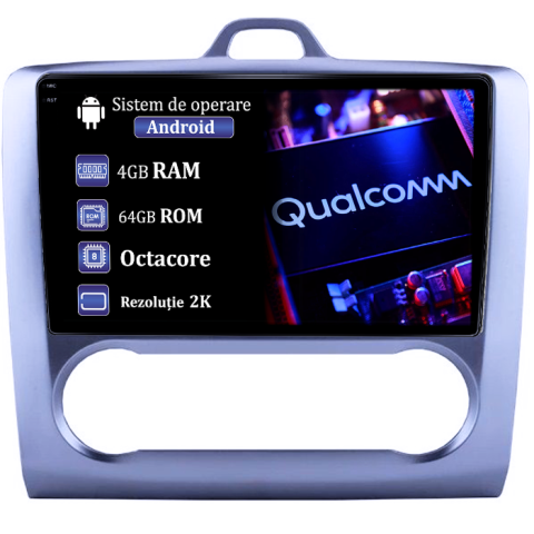 Ford - Navigatie dedicata Ford Focus 2004-2011, 4GB RAM 64GB ROM, Procesor Qualcomm Octacore, Android 14, Rezolutie 2K, Display QLED 9", DSP, Carplay&Android Auto, SIM 4G