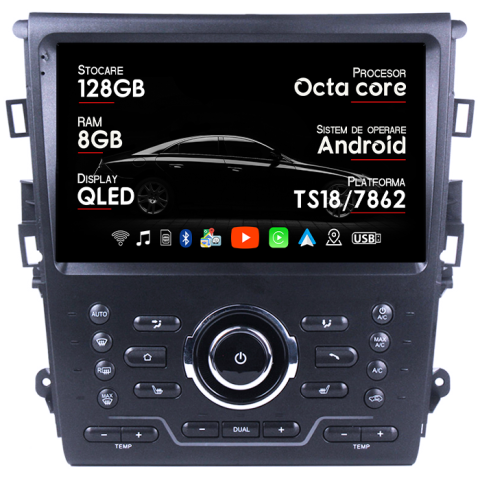 Navigatii Dedicate - Navigatie dedicata Ford Mondeo 2014-2019, 8GB RAM 128GB ROM, Octacore, Platforma TS18, Android 13, Display QLED 9”, Suporta camera 360º, DSP, Carplay&Android Auto, SIM 4G, Ventilator Activ