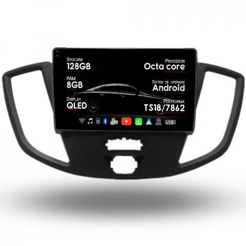 Transit (2012-2019) - Navigatie dedicata Ford Transit 2012-2019, 8GB RAM 128GB ROM, Octacore, Platforma TS18, Android 13, Display QLED 9”, Suporta camera 360º, DSP, Carplay&Android Auto, SIM 4G, Ventilator Activ