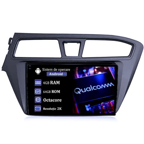 I20 2015-2017 - Navigatie dedicata Hyundai I20 2015-2017, 4GB RAM 64GB ROM, Procesor Qualcomm Octacore, Android 14, Rezolutie 2K, Display QLED 9", DSP, Carplay&Android Auto, SIM 4G