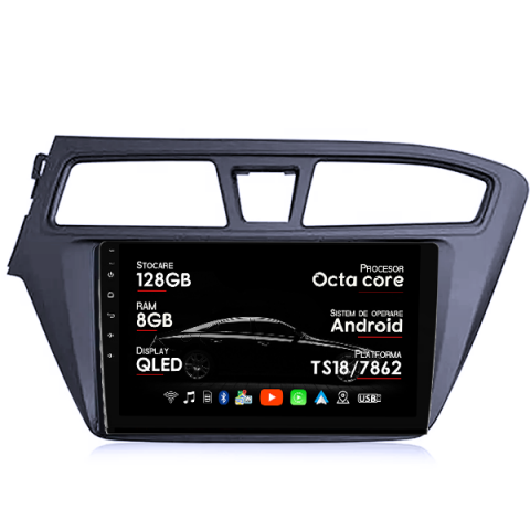I20 2015-2017 - Navigatie dedicata Hyundai I20 2015-2017, 8GB RAM 128GB ROM, Octacore, Platforma TS18, Android 13, Display QLED 9”, Suporta camera 360º, DSP, Carplay&Android Auto, SIM 4G, Ventilator Activ
