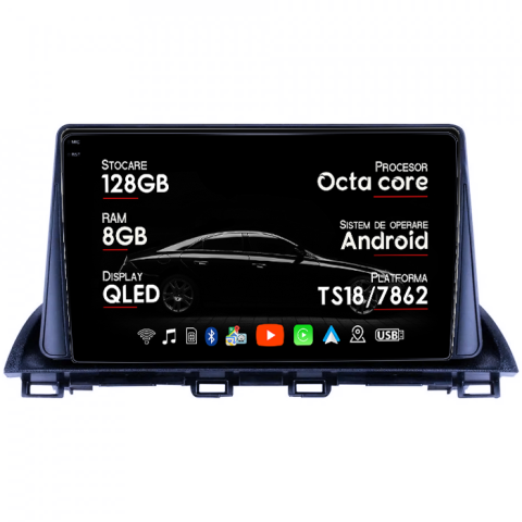 Mazda 3 2013-2019 - Navigatie dedicata Mazda 3 2013-2019, 8GB RAM 128GB ROM, Octacore, Platforma TS18, Android 14, Display QLED 9â, Suporta camera 360Âş, DSP, Carplay&Android Auto, SIM 4G, Ventilator Activ