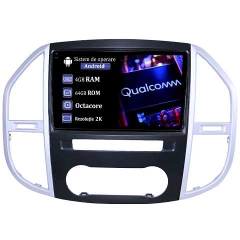 Vito 2016-2019 - Navigatie dedicata Mercedes Vito 3, 4GB RAM 64GB ROM, Procesor Qualcomm Octacore, Android 14, Rezolutie 2K, Display QLED 10", DSP, Carplay&Android Auto, SIM 4G