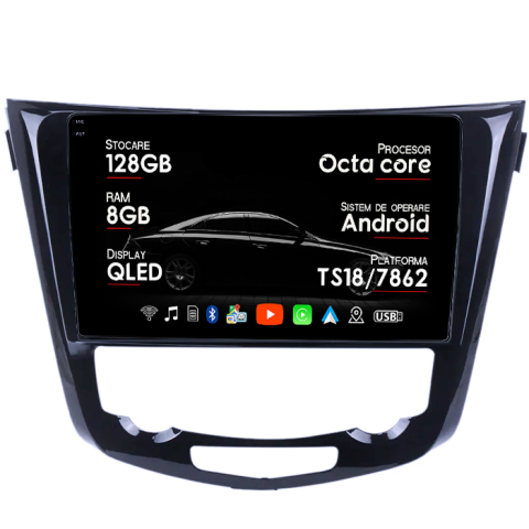 X-Trail 2013-2017 - Navigatie dedicata Nissan Qashqai X-trail 2013+, 8GB RAM 128GB ROM, Octacore, Platforma TS18, Android 13, Display QLED 9”, Suporta camera 360º, DSP, Carplay&Android Auto, SIM 4G, Ventilator Activ