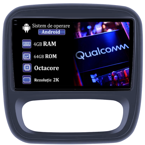 Opel Vivaro 2014-2018 - Navigatie dedicata Opel Vivaro B 2014-2018, 4GB RAM 64GB ROM, Procesor Qualcomm Octacore, Android 14, Rezolutie 2K, Display QLED 9", DSP, Carplay&Android Auto, SIM 4G